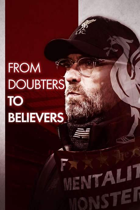 Klopp: From Doubters to Believers (Fan Made)